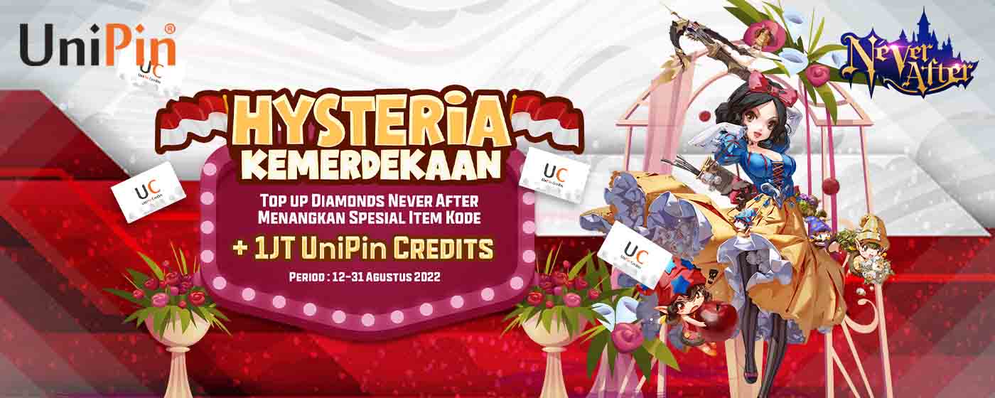 Hysteria Kemerdekaan! Semarak 17-an dengan Top Up Diamonds Never After di UniPin